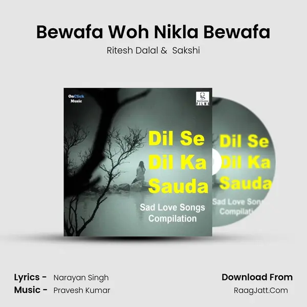 Bewafa Woh Nikla Bewafa MP3 Song by Ritesh Dalal Cover