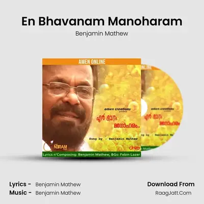 En Bhavanam Manoharam - Benjamin Mathew