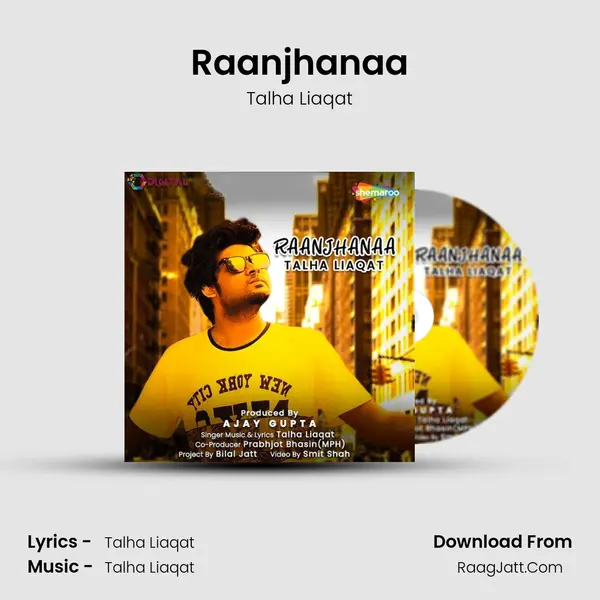 Raanjhanaa MP3 Song by Talha Liaqat Cover