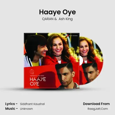 Haaye Oye MP3 Song by QARAN Cover
