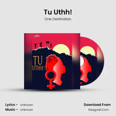 Tu Uthh! - Single - One Destination