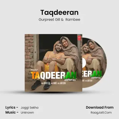 Taqdeeran MP3 Song by Gurpreet Gill Cover