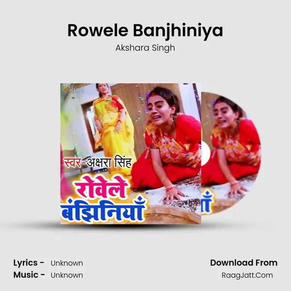 Rowele Banjhiniya - 