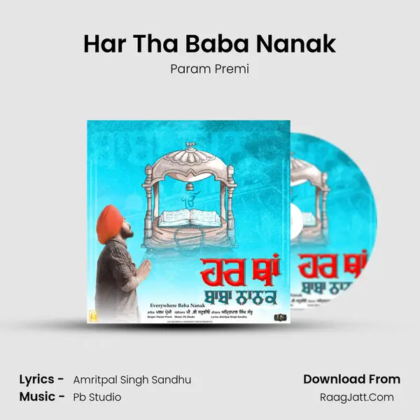 Har Tha Baba Nanak - Param Premi