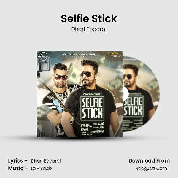 Selfie Stick mp3 song