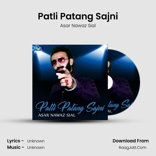 Patli Patang Sajni MP3 Song by Asar Nawaz Sial Cover