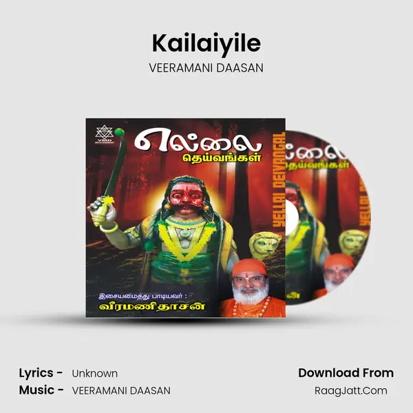 Kailaiyile MP3 Song by VEERAMANI DAASAN Cover