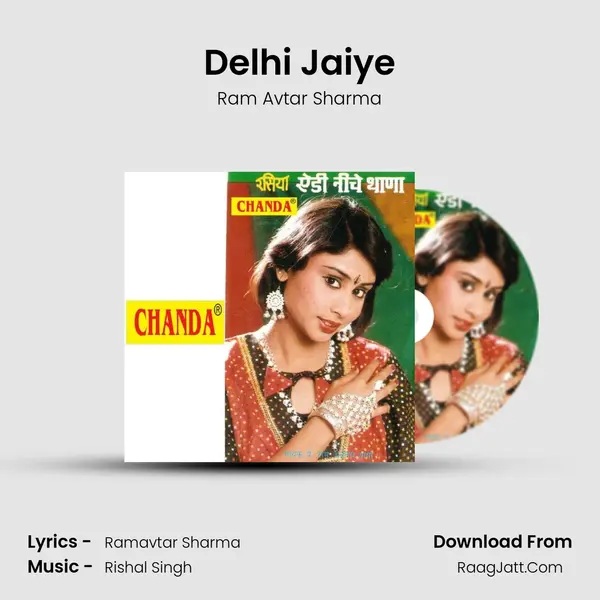 Delhi Jaiye MP3 Song by Ram Avtar Sharma Cover