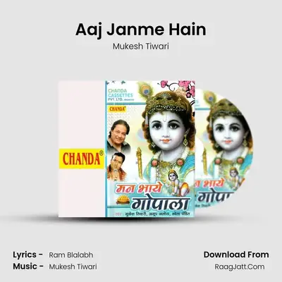 Aaj Janme Hain MP3 Song by Mukesh Tiwari Cover