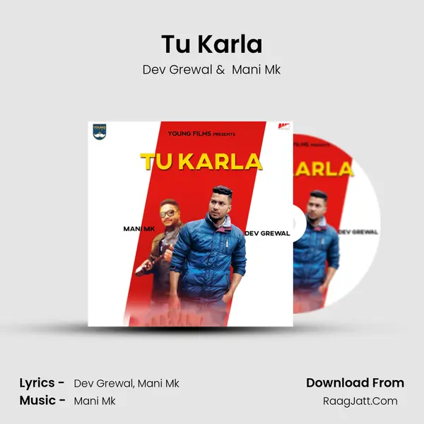 Tu Karla - Dev Grewal