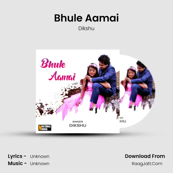 Bhule Aamai - Single - Dikshu