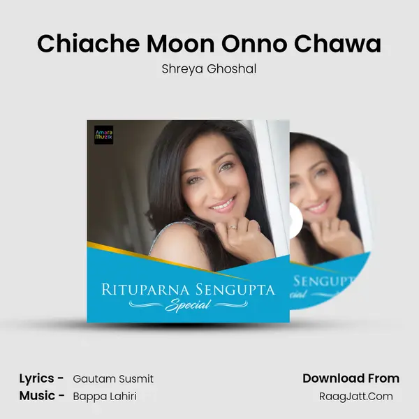 Chiache Moon Onno Chawa mp3 song