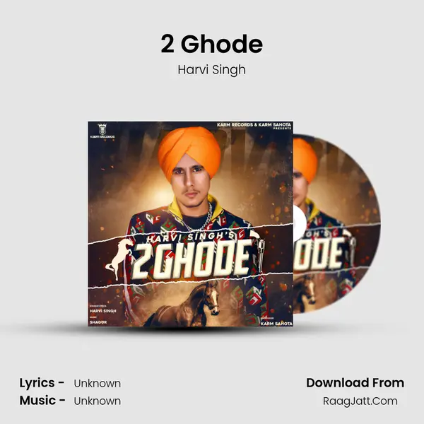 2 Ghode MP3 Song by Harvi Singh Cover