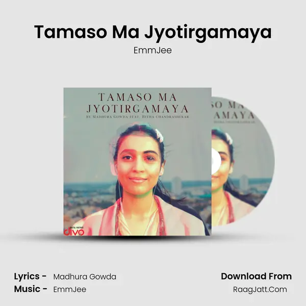 Tamaso Ma Jyotirgamaya MP3 Song by EmmJee Cover