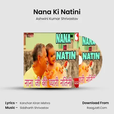 Nana Ki Natini - Ashwini Kumar Shrivastav