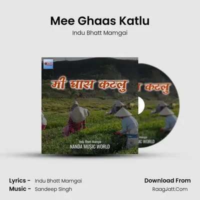 Mee Ghaas Katlu MP3 Song by Indu Bhatt Mamgai Cover