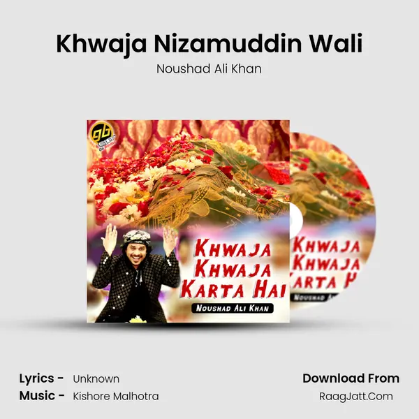 Khwaja Nizamuddin Wali MP3 Song by Noushad Ali Khan Cover