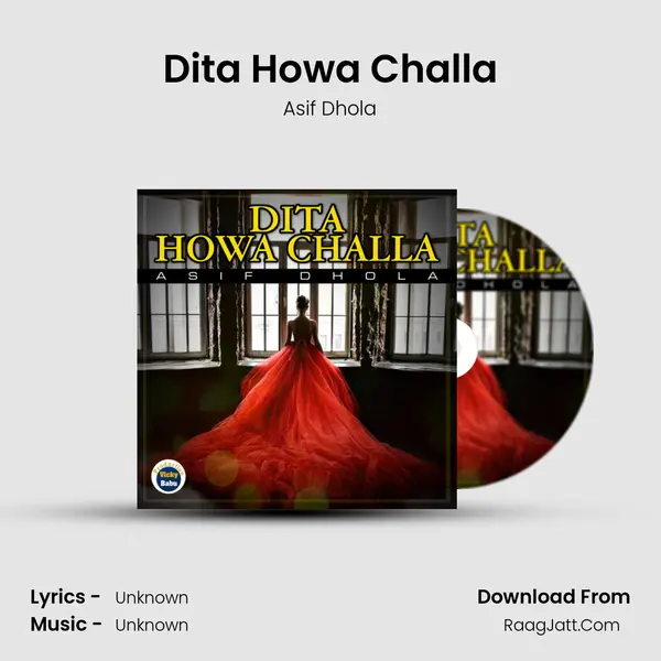 Dita Howa Challa MP3 Song by Asif Dhola Cover