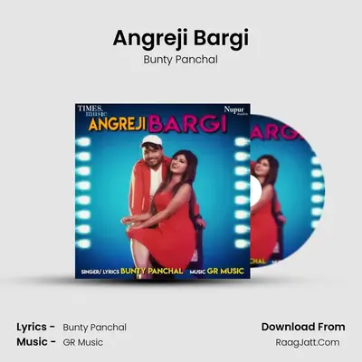 Angreji Bargi MP3 Song by Bunty Panchal Cover