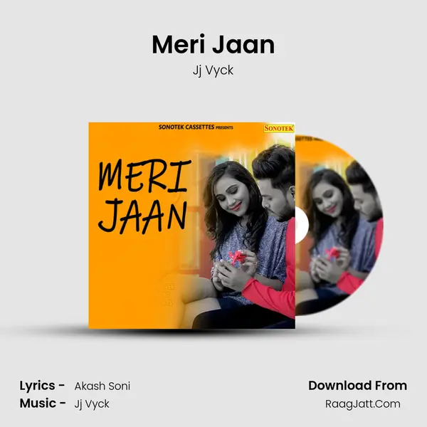 Meri Jaan MP3 Song by Jj Vyck Cover