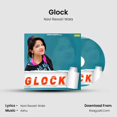 Glock - Navi Rewari Wala