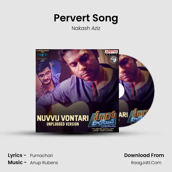 Pervert Song MP3 Song by Nakash Aziz Cover