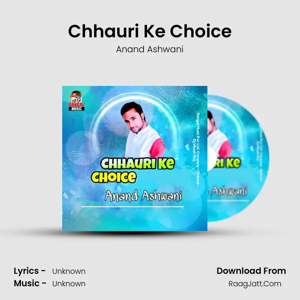 Chhauri Ke Choice - Single - Anand Ashwani
