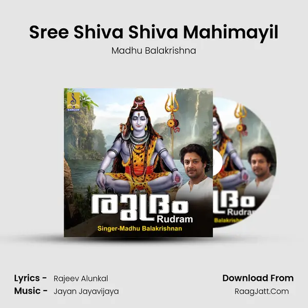 Sree Shiva Shiva Mahimayil MP3 Song by Madhu Balakrishna Cover