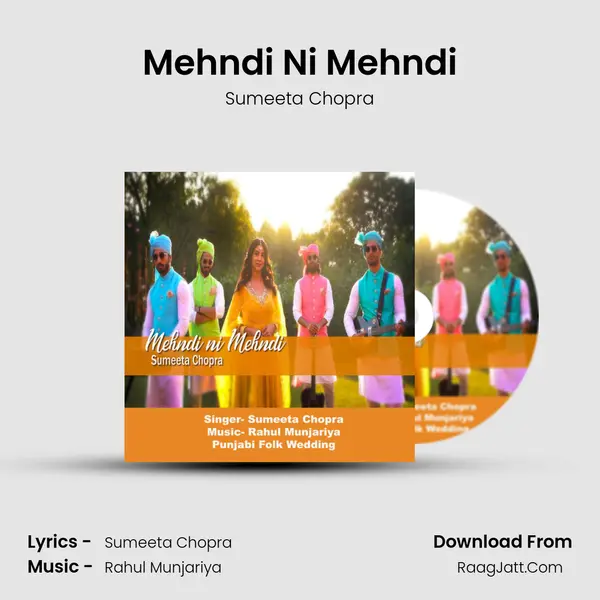 Mehndi Ni Mehndi - Sumeeta Chopra