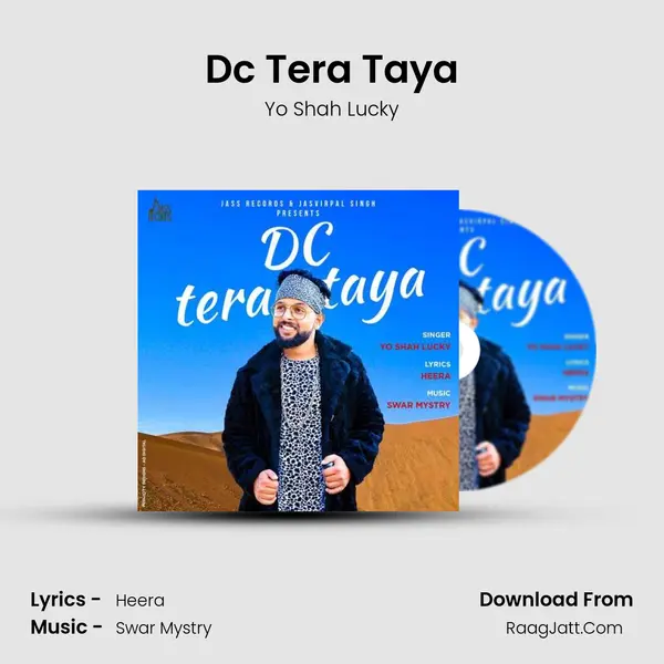Dc Tera Taya MP3 Song by Yo Shah Lucky Cover