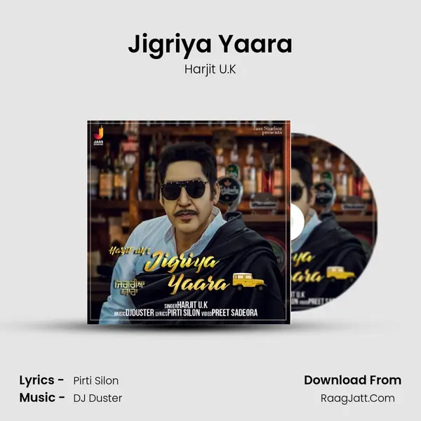 Jigriya Yaara mp3 song