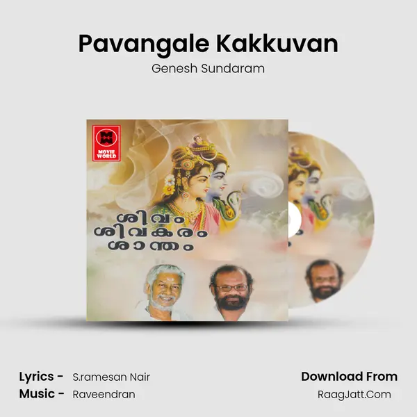 Pavangale Kakkuvan MP3 Song by Genesh Sundaram Cover