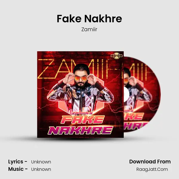 Fake Nakhre - Zamiir