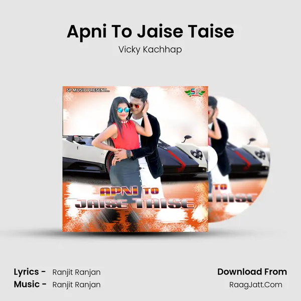 Apni To Jaise Taise MP3 Song by Vicky Kachhap Cover