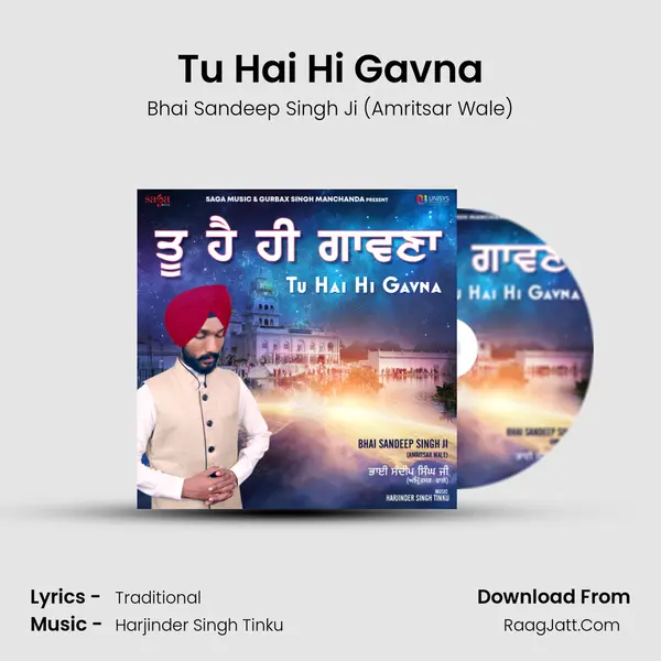 Tu Hai Hi Gavna - Bhai Sandeep Singh Ji (Amritsar Wale)