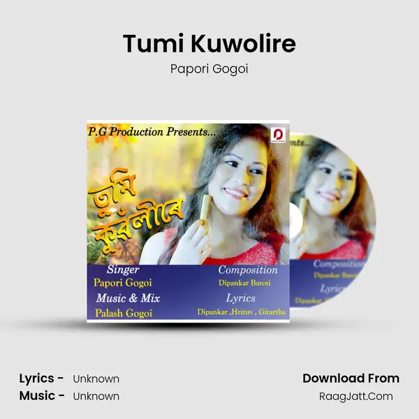 Tumi Kuwolire MP3 Song by Papori Gogoi Cover
