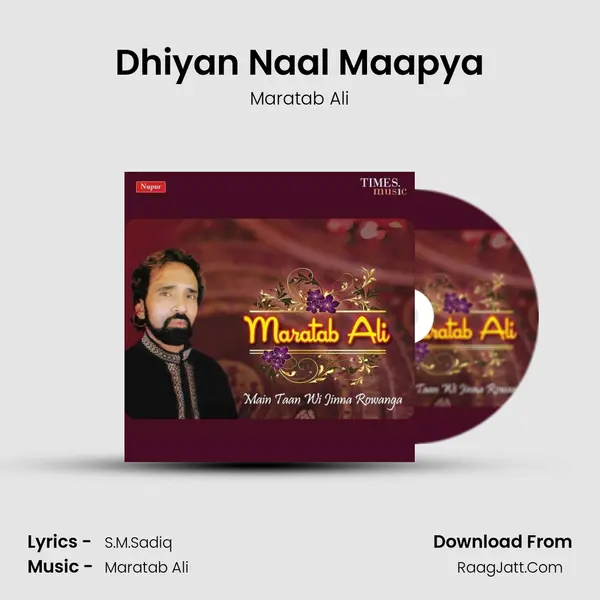 Dhiyan Naal Maapya MP3 Song by Maratab Ali Cover
