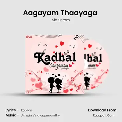 Aagayam Thaayaga (from Yaadhumaagi Nindraai) MP3 Song by Sid Sriram Cover