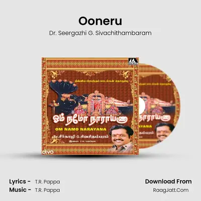 Ooneru MP3 Song by Dr. Seergazhi G. Sivachithambaram Cover
