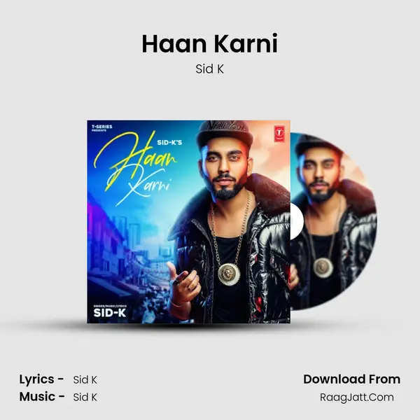 Haan Karni MP3 Song by Sid K Cover