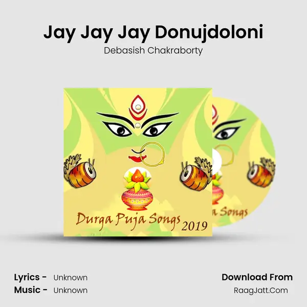Jay Jay Jay Donujdoloni MP3 Song by Debasish Chakraborty Cover