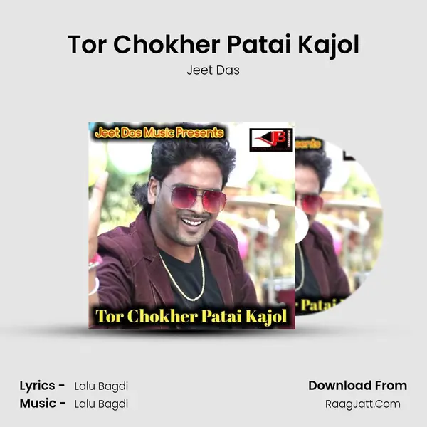 Tor Chokher Patai Kajol - Jeet Das