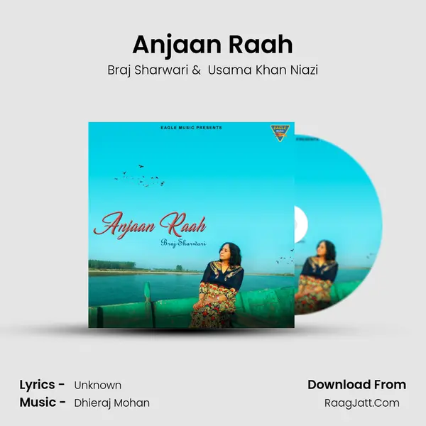 Anjaan Raah - Single - Braj Sharwari