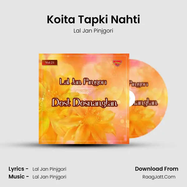 Koita Tapki Nahti MP3 Song by Lal Jan Pinjgori Cover