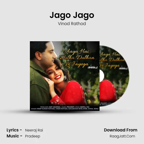 Jago Jago MP3 Song by Vinod Rathod Cover