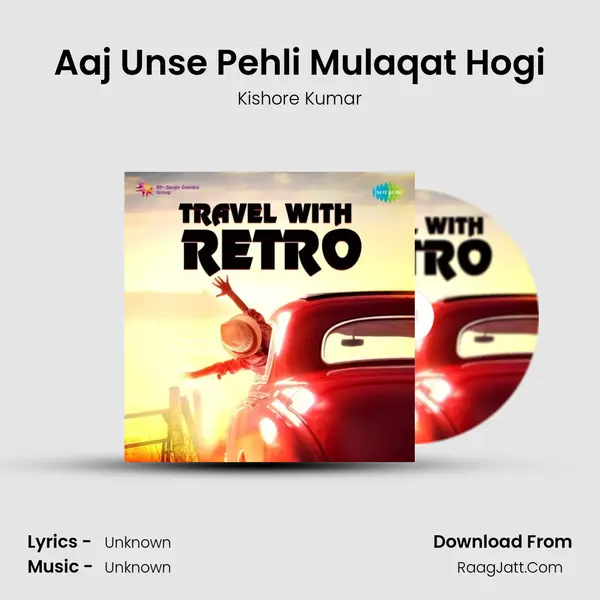 Aaj Unse Pehli Mulaqat Hogi Cover