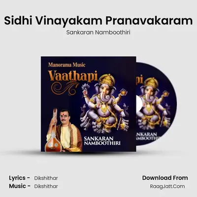 Sidhi Vinayakam Pranavakaram MP3 Song by Sankaran Namboothiri Cover