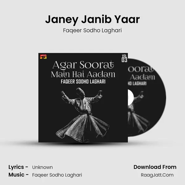 Janey Janib Yaar MP3 Song by Faqeer Sodho Laghari Cover