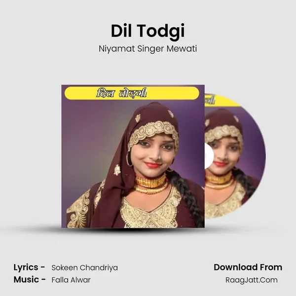 Dil Todgi mp3 song