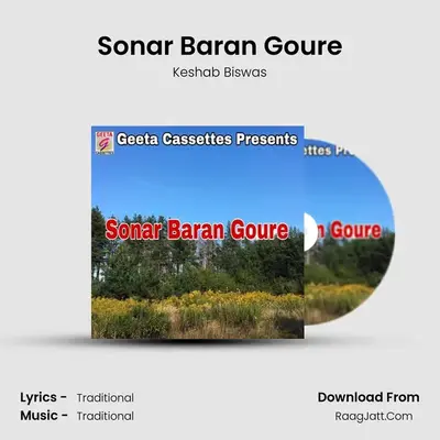 Sonar Baran Goure MP3 Song by Keshab Biswas Cover